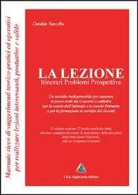 La lezione. Itinerari problemi prospettive - Cataldo Tanzella - copertina