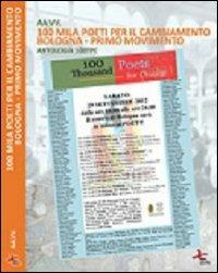 100 mila poeti per il cambiamento. Bologna primo movimento. Antologia 100 TPC. Ediz. multilingue - copertina