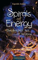 Spirals of energy. The ancient art of selfica