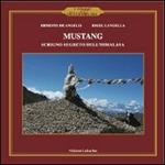 Mustang. Scrigno segreto dell'Himalaya