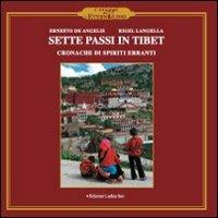 Sette passi in Tibet. Cronache di spiriti erranti - Ernesto De Angelis,Rigel Langella - copertina
