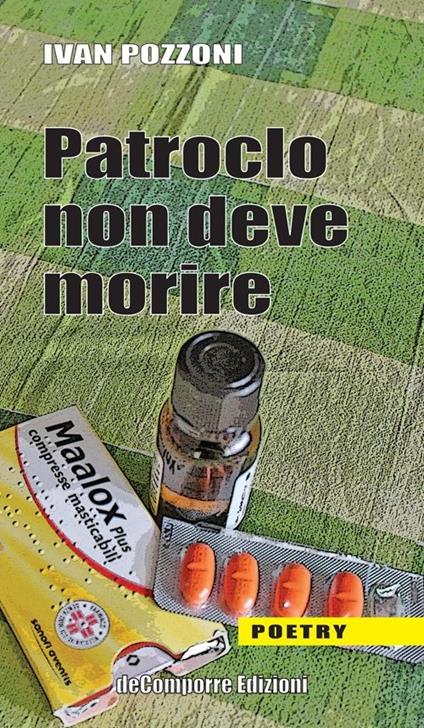 Patroclo non deve morire - Ivan Pozzoni - copertina