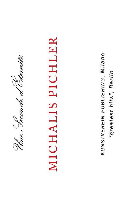 Une seconde d'éternité. Ediz. illustrata - Michalis Pichler - copertina