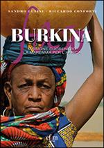 Burkina. Missione Cuorenero. La Maremma per l'Africa