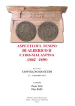 Aspetti del tempo di Alberico II Cybo-Malaspina (1662-1690). Atti del Convegno di studi (22-24 novembre 2013)