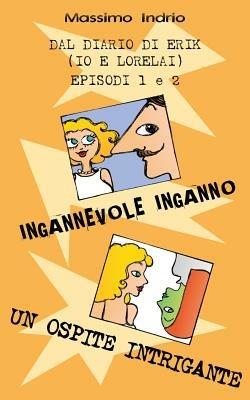 Ingannevole inganno-Un ospite intrigante - Massimo Indrio - copertina