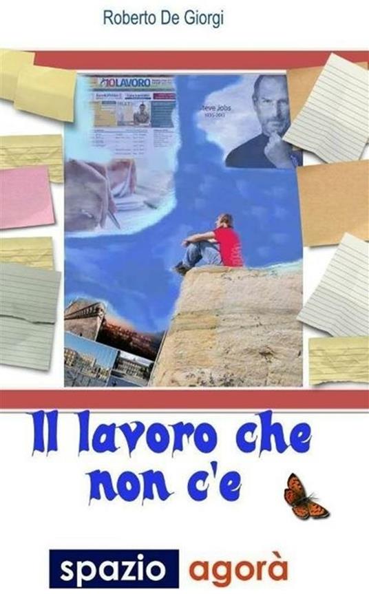 Il lavoro che non c'è - Roberto De Giorgi - ebook