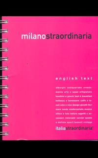 Milanostraordinaria 2015. Un network di opportunità. Ediz. multilingue