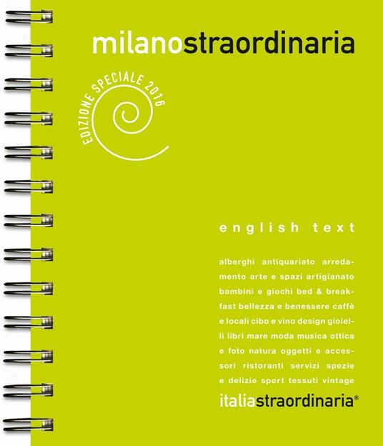Milanostraordinaria 2016. Ediz. speciale. Ediz. multilingue - copertina