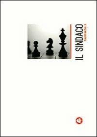 Il sindaco - Claudio Metallo - copertina