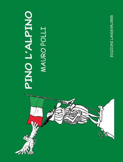 Pino l'alpino - Mauro Polli - copertina