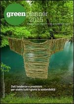 Green planner 2015. Almanacco delle tecnologie e dei progetti verdi