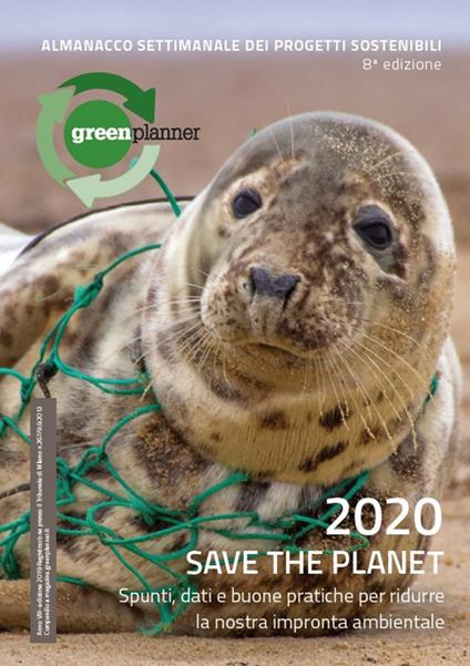 Green Planner 2020. Agenda e almanacco delle tecnologie e dei progetti sostenibili - copertina