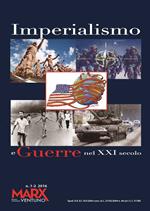 Imperialismo e guerre nel XXI secolo. Quaderno speciale di MarxVentuno vol. 1-2