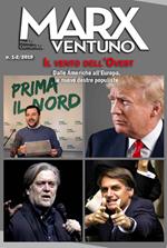 MarxVentuno. Rivista comunista (2019). Vol. 1-2: vento dell'Ovest. Dalle Americhe all'Europa, le nuove destre populiste, Il.