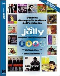 L'intera discografia italiana dell'etichetta Jolly (rist. anast.) - Maurizio Maiotti - copertina