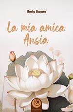 La mia amica ansia