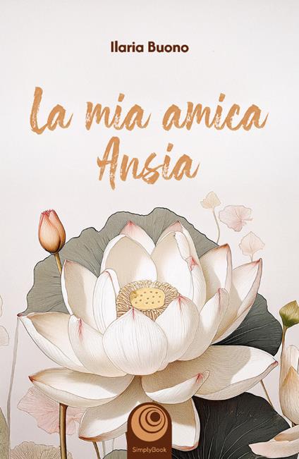 La mia amica ansia - Buono Ilaria - copertina