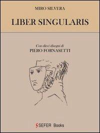 Liber singularis - Miro Silvera - copertina