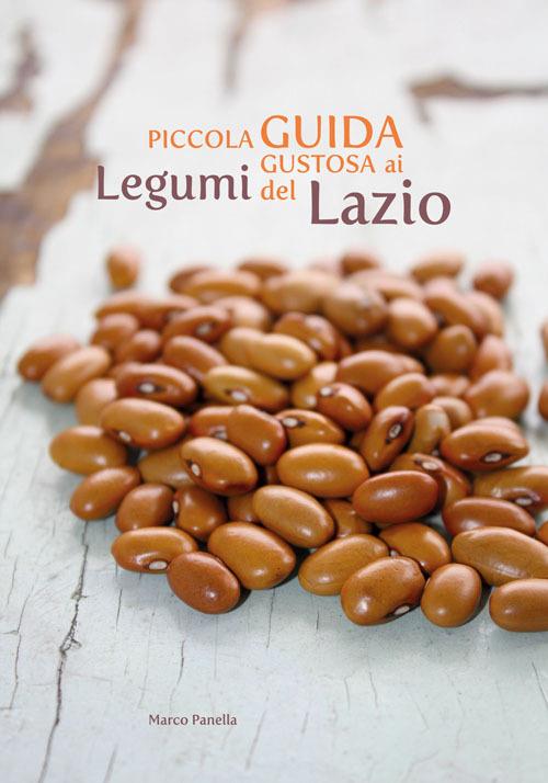 Piccola guida gustosa ai legumi del Lazio - Marco Panella - copertina