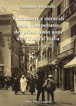 Vita, morte e miracoli nella Campobasso dei primi cento anni dell'Unità d'Italia. Con CD Audio