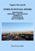 Storia di un'Italia minore. Montelongo, Gregorio da Montelongo, Federico II, Innocenzo III, Frati Gaudenti