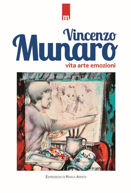 Vita, arte, emozioni - Vincenzo Munaro - copertina