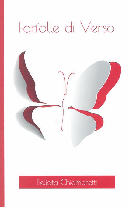 Farfalle di verso. Vol. 1 - Felicita Chiambretti - copertina