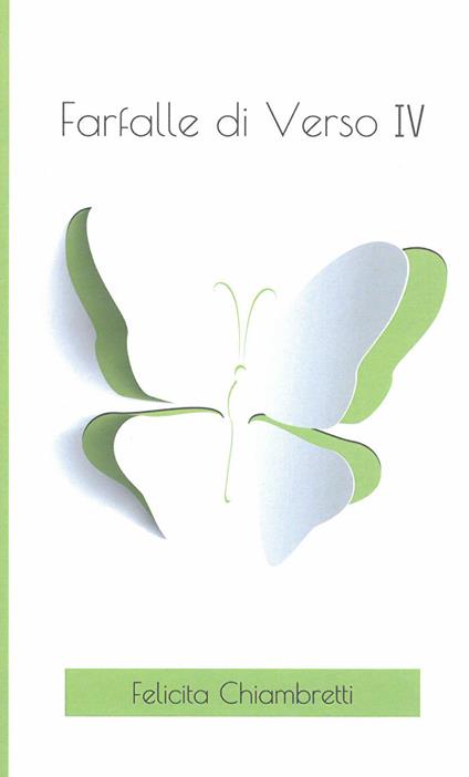Farfalle di verso. Vol. 4 - Felicita Chiambretti - copertina