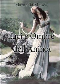 Luci e ombre dell'anima - Marinella Manca - copertina