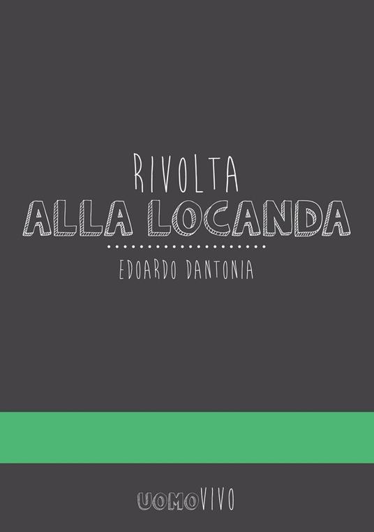 Rivolta alla locanda - Edoardo Dantona - copertina