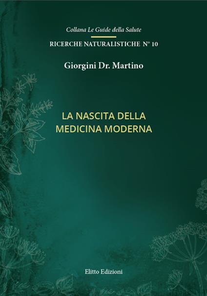 La nascita della medicina moderna - Martino Giorgini - copertina