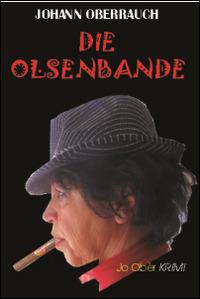 Die Olsenbande - Johann Oberrauch - copertina