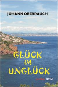 Glück im Unglück - Johann Oberrauch - copertina