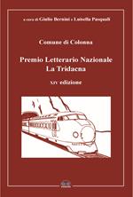 Premio Letterario Nazionale La Tridacna. Comune di Colonna. 14ª edizione