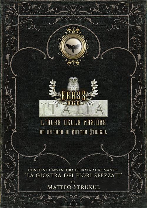 Brass age Italia. L'alba della nazione - Riccardo Giuliani,Simone Fini - copertina