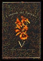 I mondi del fantasy. Vol. 5