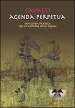 Cavalli. Agenda perpetua