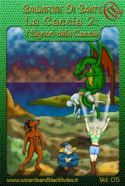 La Caccia II: I Signori della Caccia - Salvatore Di Sante - ebook