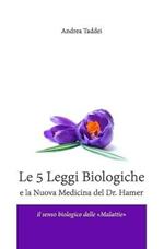 Le 5 leggi biologiche e la nuova medicina del Dr. Hamer