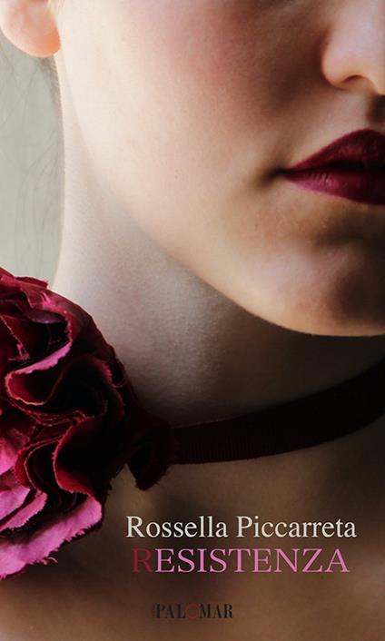 (R)esistenza - Rossella Piccarreta - copertina
