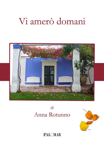 Vi amerò domani - Anna Rotunno - copertina