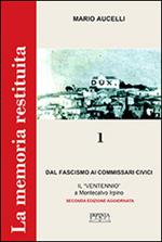 Dal fascismo ai commissari civici