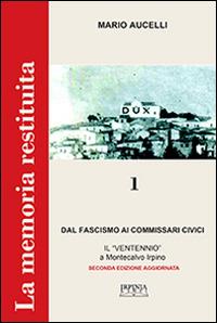 Dal fascismo ai commissari civici - Mario Aucelli - copertina