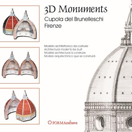 3D Monuments Cupola del Brunelleschi. Cupola del Brunelleschi Firenze. Ediz. italiana e inglese - copertina