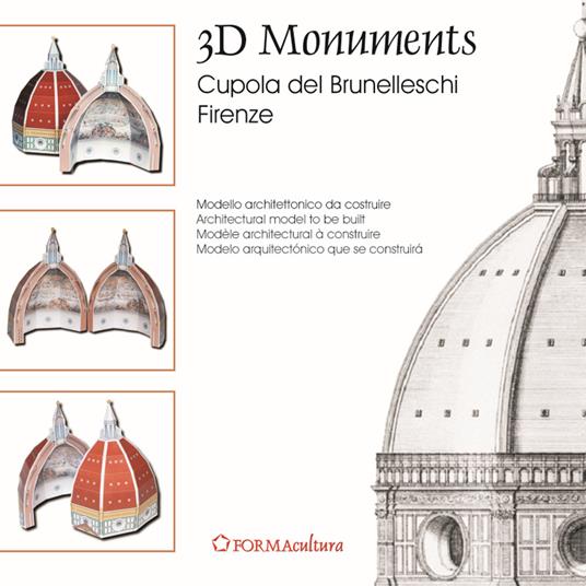3D Monuments Cupola del Brunelleschi. Cupola del Brunelleschi Firenze. Ediz. italiana e inglese - copertina
