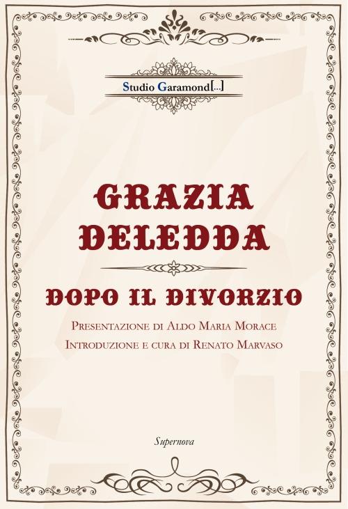 Dopo il divorzio - Grazia Deledda - copertina