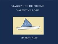 Viaggiando dentro me - Valentina Lorè - ebook