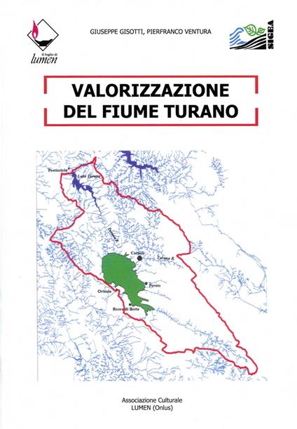 Valorizzazione del fiume Turano - Giuseppe Gisotti,Pierfranco Ventura - copertina