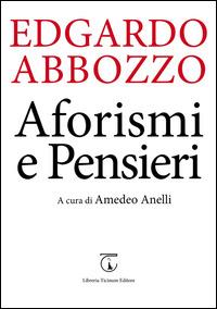 Aforismi e pensieri - Edgardo Abbozzo - copertina